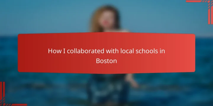 How I collaborated with local schools in Boston