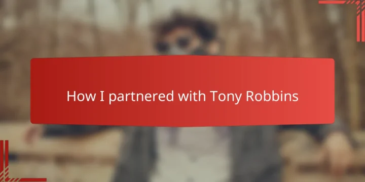 How I partnered with Tony Robbins