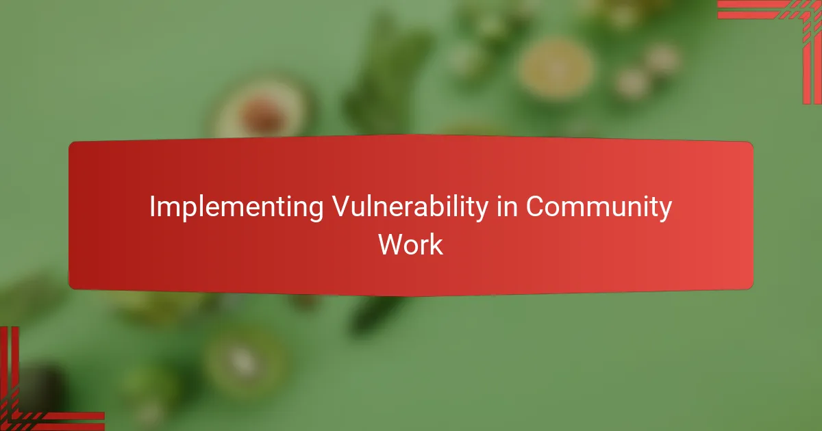 Implementing Vulnerability in Community Work