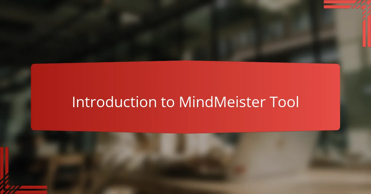 Introduction to MindMeister Tool