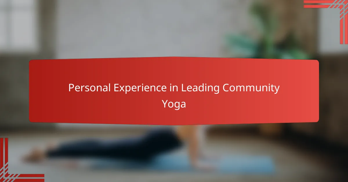 Personal Experience in Leading Community Yoga