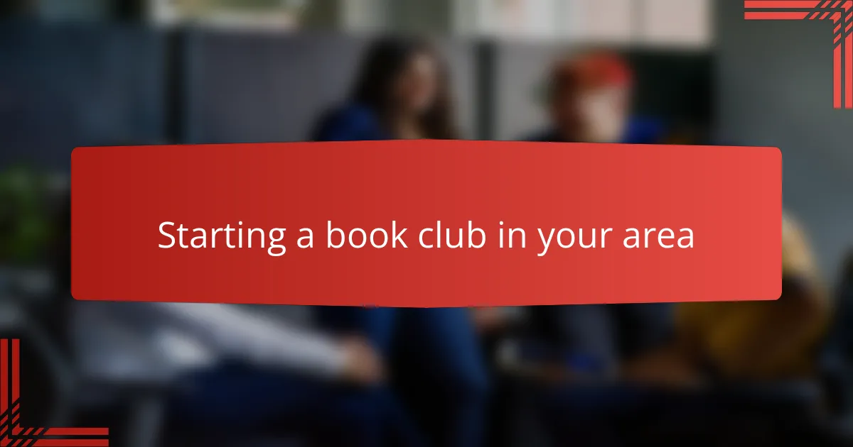 Starting a book club in your area