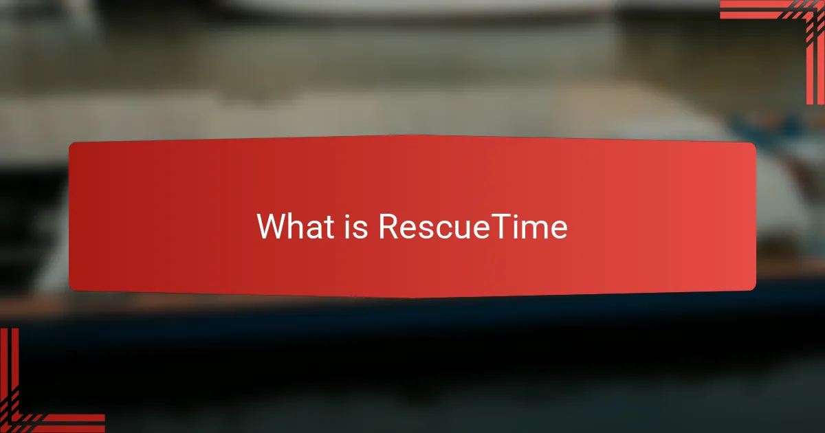 What is RescueTime